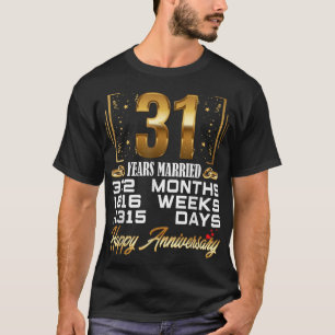 31 år Gift - 31a Bröllop-årsdagen T Shirt