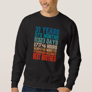 31 års Best Brother Birthday Bro Kärlek-familjen Lång Ärmad Tröja