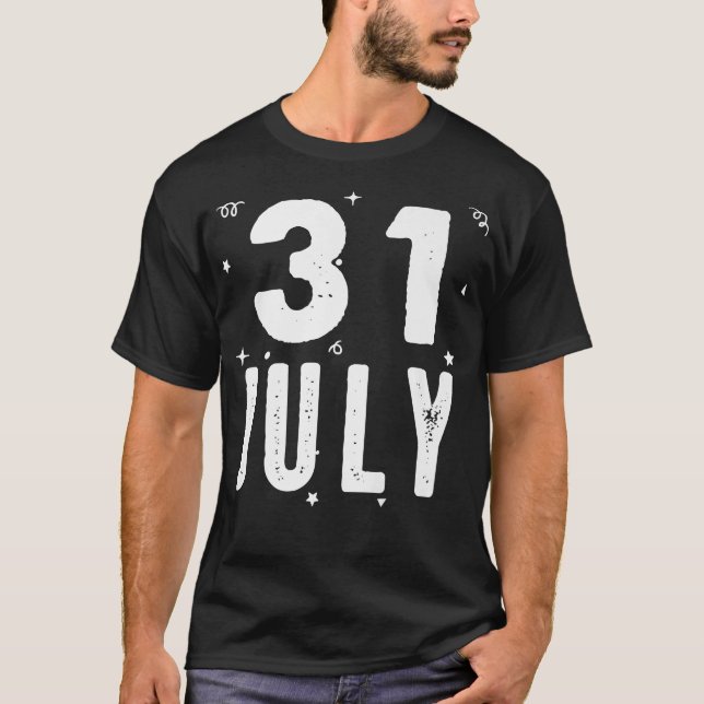 31 July Anniversary Party Special Occasions for To T Shirt (Framsida)