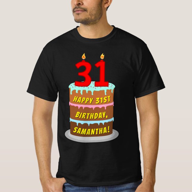31a Birthday - Roligt Cake & Candles, med eget nam T Shirt (Framsida)