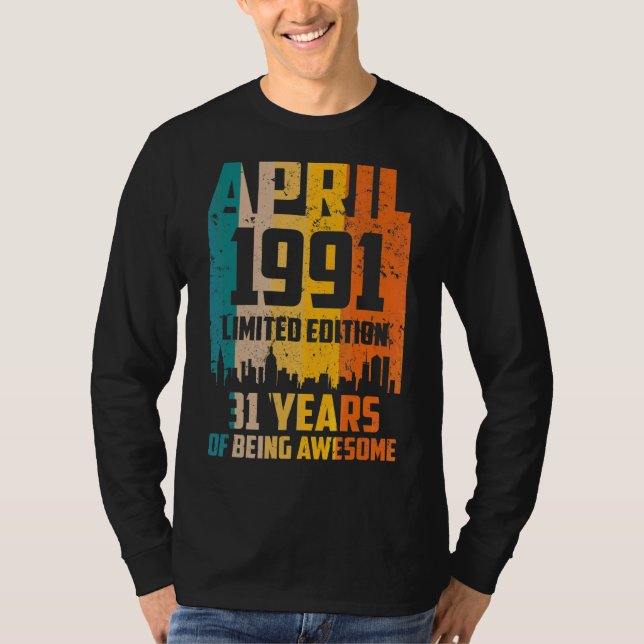 31a födelsedag 31 år Fantastisk sedan april 1991 T Shirt (Framsida)