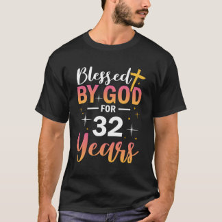 32:a välsignad av Gud i 32 år T Shirt