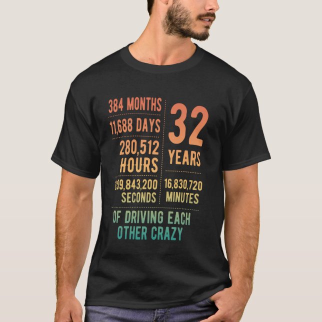 32 Years Married Funny 32nd Wedding Anniversary T Shirt (Framsida)