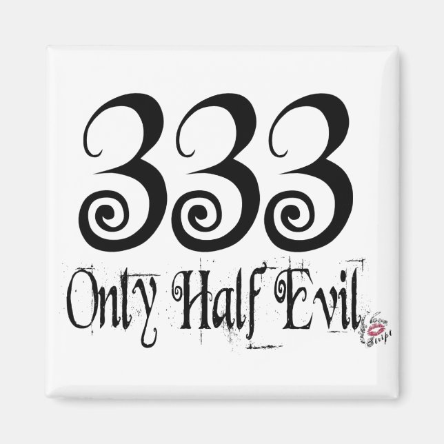 333 ENDAST HALF EVIL MAGNET (Framsidan)