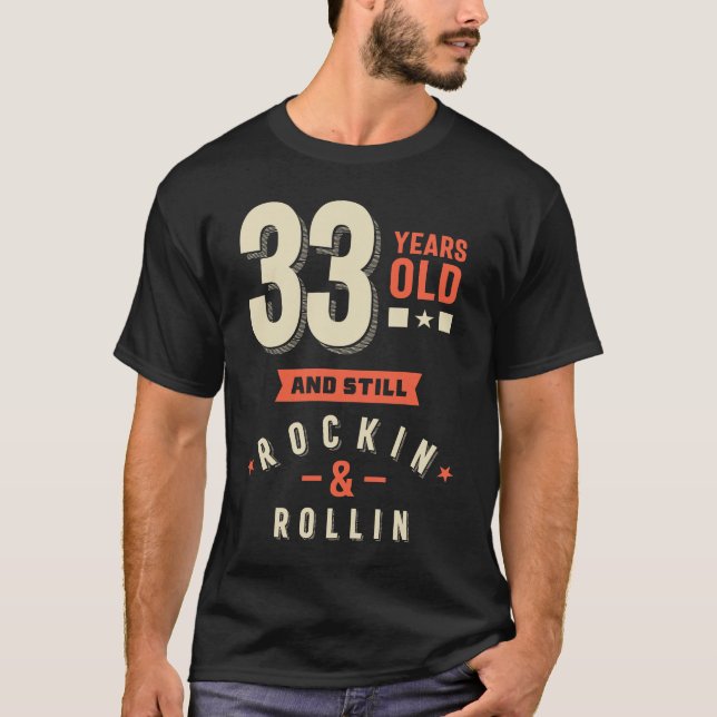 33 år gammal - 33 år gammal födelsedagspresent t shirt (Framsida)