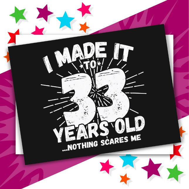 33 år gammal sarkastisk meme rolig 33-års födelsed vykort (Skapare uppladdad)