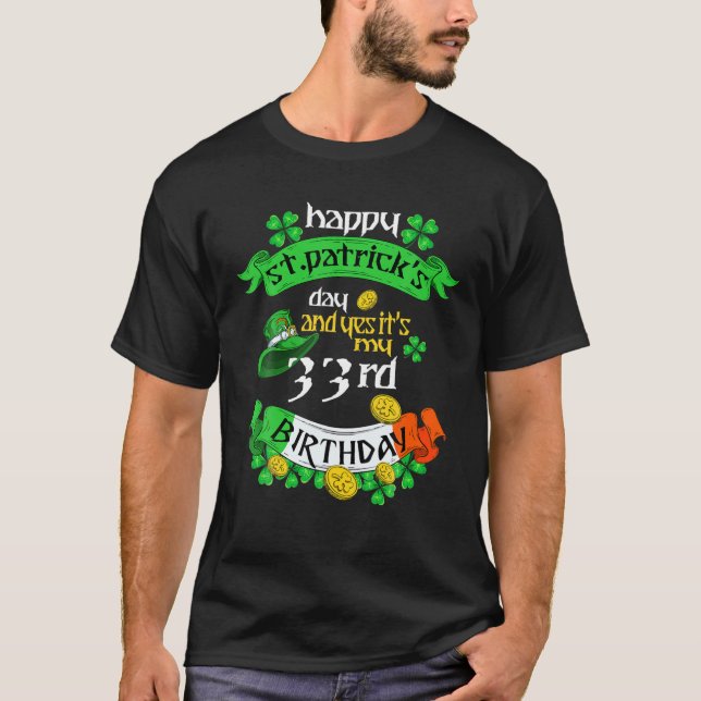 33 år gammal St patricks day min 33:e födelsedag T Shirt (Framsida)
