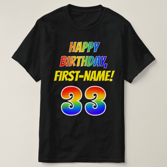 33:e födelsedagen - fetstil, Roligt, regnbåge 33,  T Shirt (Design framsida)