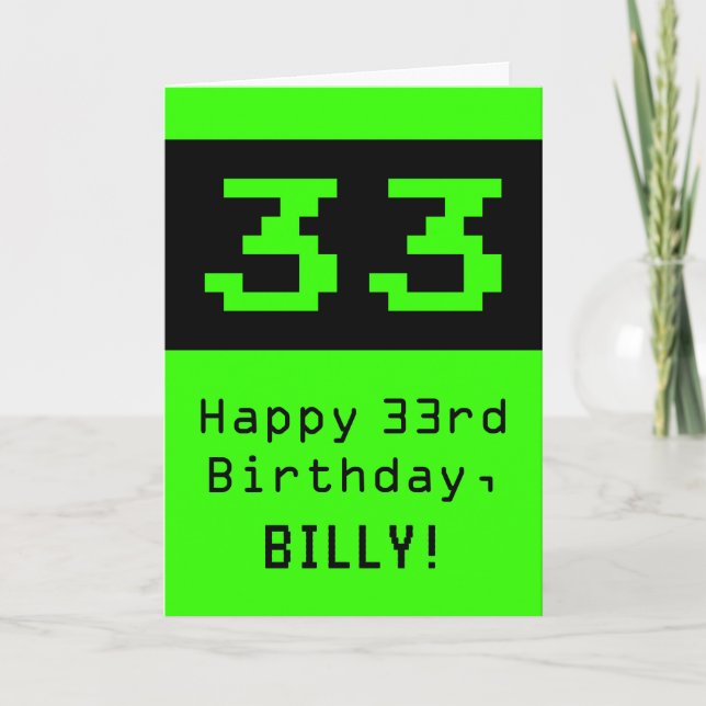 33:e födelsedagen: Nerdy/Geeky Stil "33" och Namn Kort (Framsida)