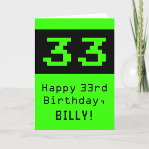 33:e födelsedagen: Nerdy/Geeky Stil "33" och Namn Kort