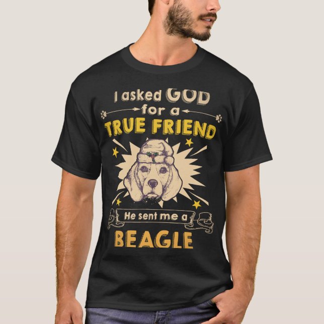 33 Frågade Gud - sann vän - en Beagle T Shirt (Framsida)