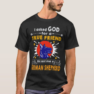 33 Jag ber Gud om en sann vän Han skickade mig en T Shirt