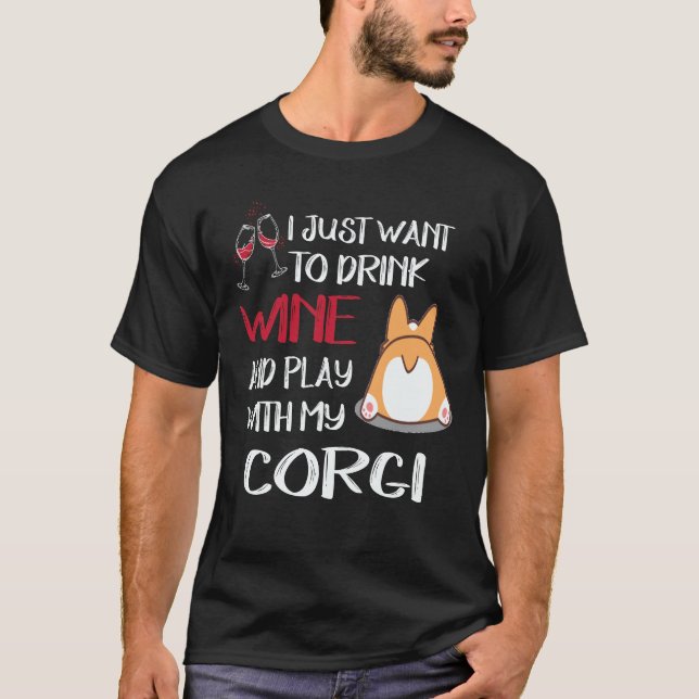 33 Jag vill bara dricka vin Corgi T Shirt (Framsida)