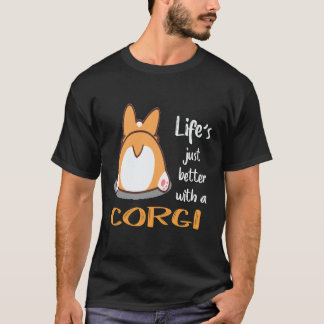 33 Livet är bara bättre med en Corgi T Shirt
