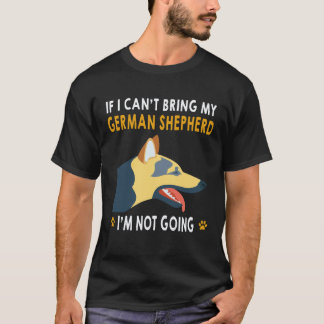 33 Om jag inte kan ta med min tyska schäferhund så T Shirt