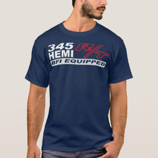 345 HEMI RT BFI T SHIRT