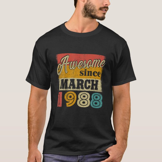 34 år gammal Fantastisk sedan mars 1988 ger 34 MB T Shirt (Framsida)