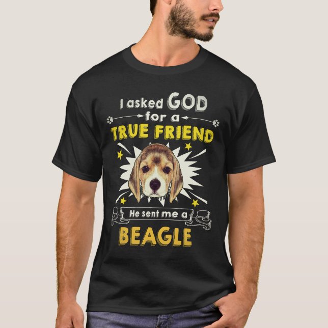 34 Frågade Gud - sann vän - en beagle T Shirt (Framsida)