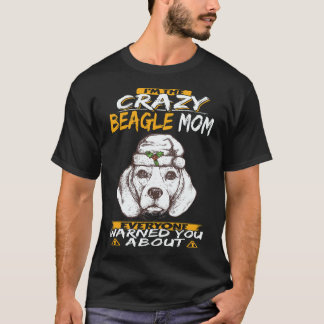 34 Jag Är Den Galna Beagle Mamma Beagle T Shirt