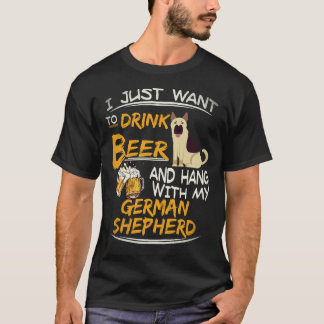 34 Jag vill bara dricka öl och hänga med min tyska T Shirt