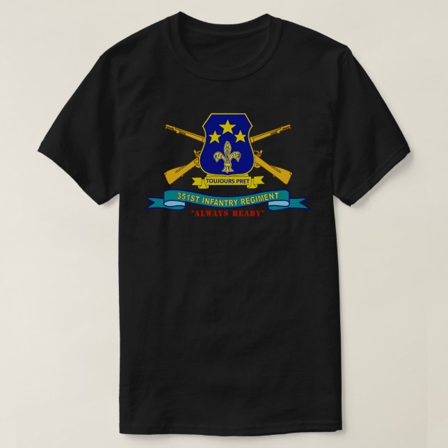 351:a infanteriregim, alltid Redo med BR-menyfliks T Shirt (Design framsida)