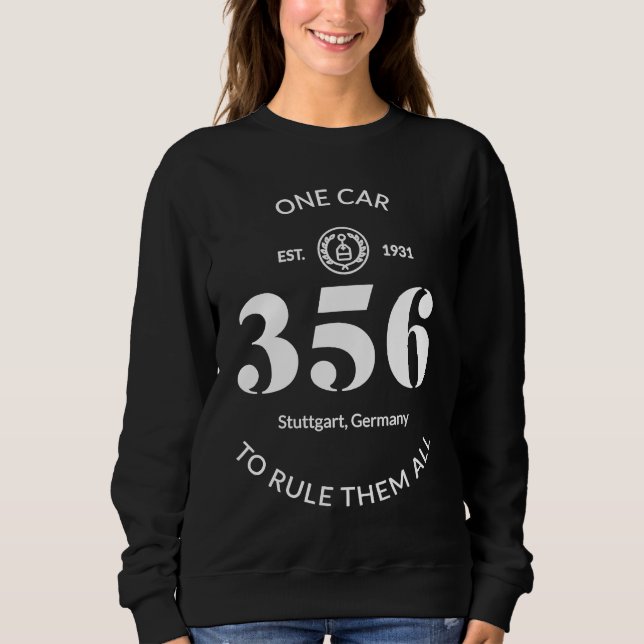 356 One Car To Rule Them All Sport Car T Shirt (Framsida)
