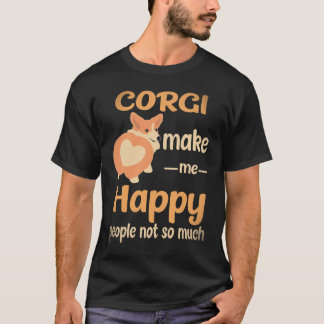 35 Corgi gör mig lycklig människor inte så mycket T Shirt