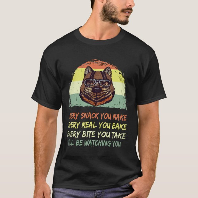 35 Every Snack You Make... I 'll Be Watching You G T Shirt (Framsida)