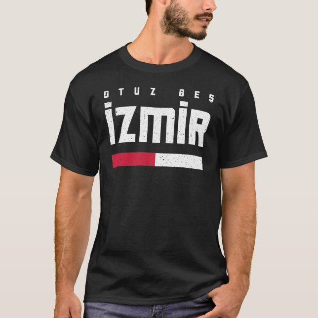 35 Izmir Türkei Türkiye Buca Bornova Konak T Shirt (Framsida)