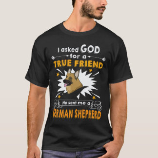 35 Jag ber Gud om en sann vän Han skickade mig en T Shirt