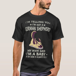 35 Jag säger till dig att jag inte är en tysherde T Shirt