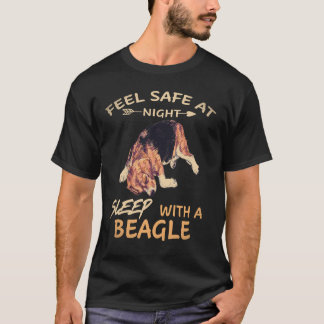 35 Känn dig trygg på natten Sova med en Beagle T Shirt
