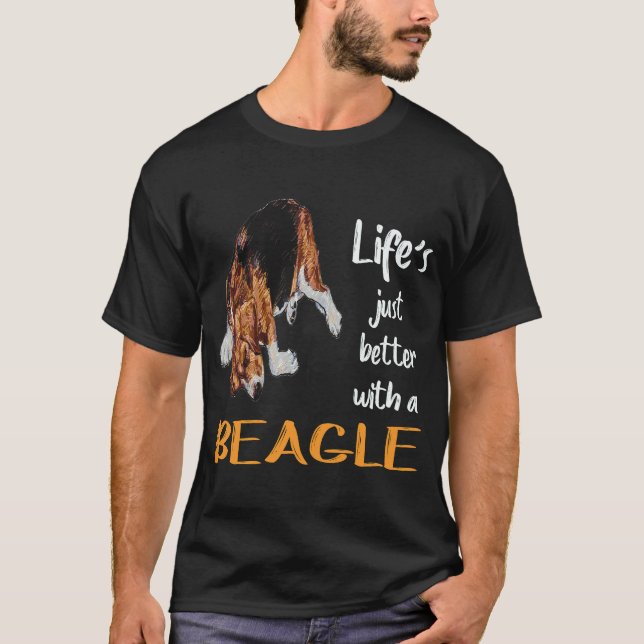 35 Livet är bara bättre med en Beagle T Shirt (Framsida)