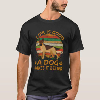 35 Livet Är Bra En Hund Gör Det Bättre Tysk Schäfe T Shirt