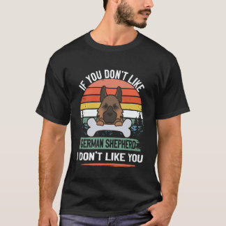 35 Om du inte gillar German Shepherd så gillar jag T Shirt