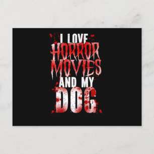 35.Skräckfilm Jag älskar skräckfilmer och min hund Inbjudan Vykort