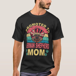35 Uppflyttad Till Tysk Shepherd Mamma Tysk Shephe T Shirt