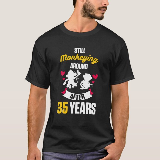 35e 35 år Bröllop-årsdag Gift Monkeying Hu T Shirt (Framsida)