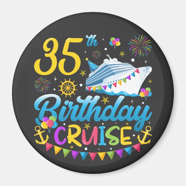 35e Birthday Cruise B Day Party Circle Magnet (Framsidan)