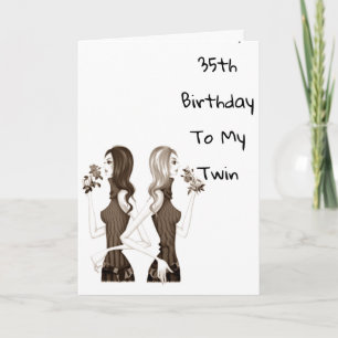 **35e* BIRTHDAY ÖNSKEMÅL TO MY **TWIN SISTER** Kort