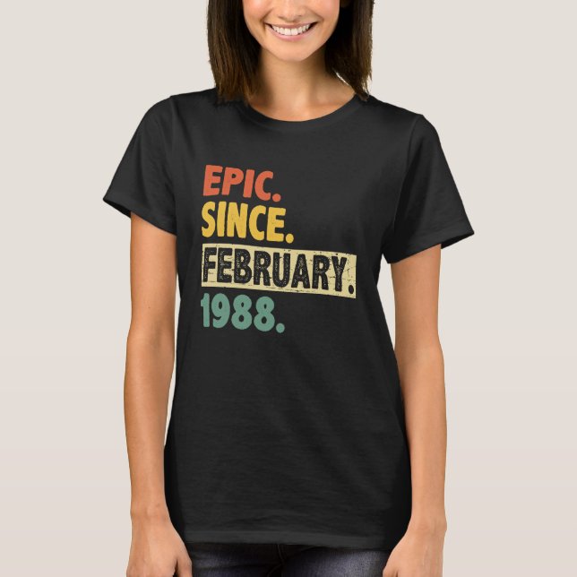 35e Födelsedag Epic sedan februari 1988 35 år T Shirt (Framsida)