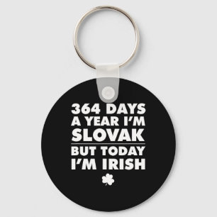 364 dagar år slovakiska I dag är jag irländsk S:t Nyckelring