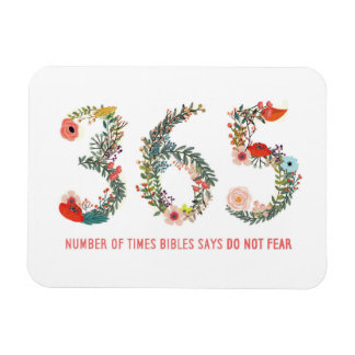 365 gånger, frukta inte, Poster Blommigt konst Magnet