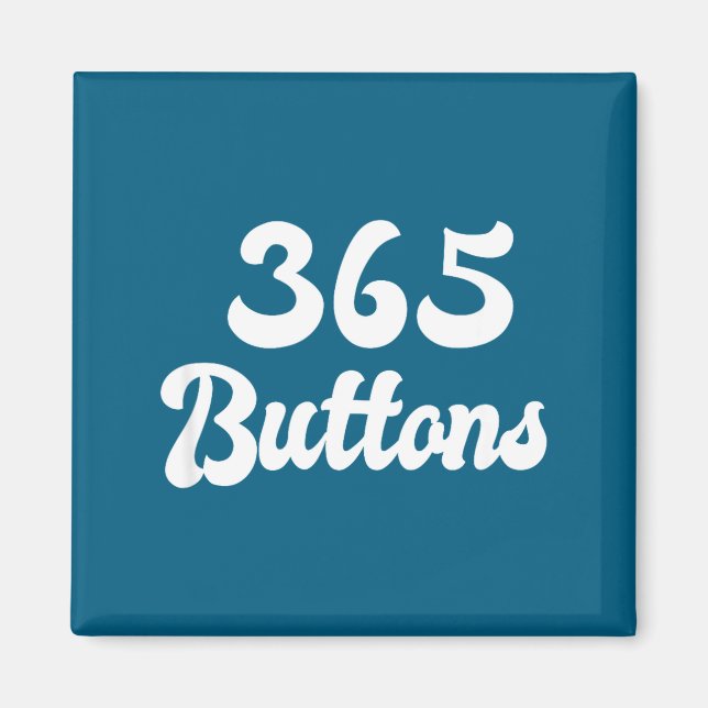 365 Knappar Gen Z Meme Magnet (Framsidan)