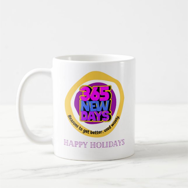 365 nya dagar, skäl att bli bättre, använd på ett  kaffemugg (Vänster)