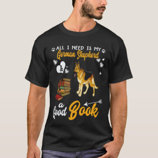 36 Allt jag behöver är min tyska herde och en bra T Shirt