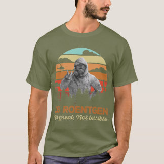 36 Roentgen Chernobyl Inte Underbart, inte fruktan T Shirt