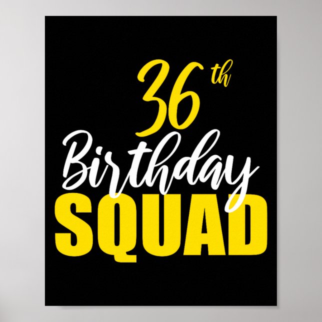 36th Happy Birthday Squad Party Bday Family Group  Poster (Framsidan)