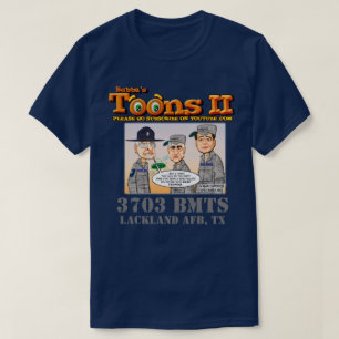 3703 BMTS LACKLAND AFB, SAN ANTONIO, TEXAS T SHIRT
