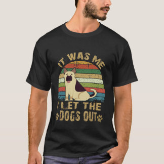 37 Det var jag som släppte ut hundarna tysk schäfe T Shirt